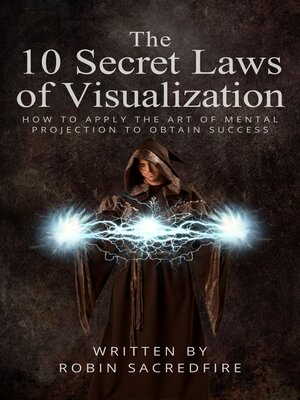 cover image of The 10 Secret Laws of Visualization